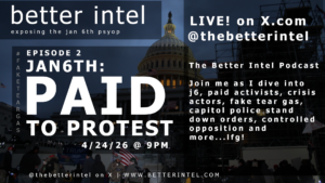 Episode 2: Jan 6th Paid To Protest